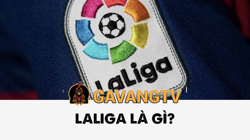 Laliga là gì