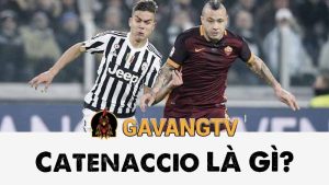 Catenaccio là gì